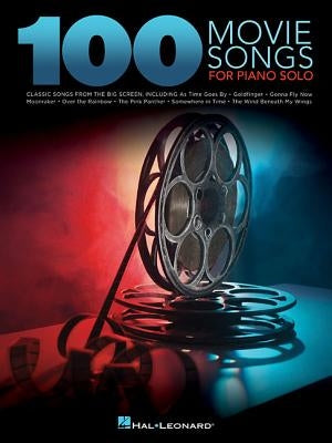 100 Movie Songs for Piano Solo by Hal Leonard Corp