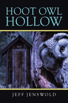 Hoot Owl Hollow by Jenswold, Jeff