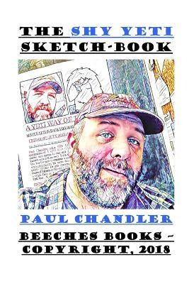 The Shy Yeti Sketch-Book by Chandler, Paul