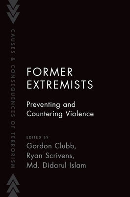 Former Extremists by Clubb/Scrivens/Islam