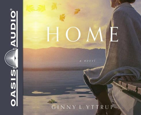 Home (Library Edition) by Yttrup, Ginny L.