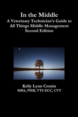In the Middle Second Edition by Cronin, Kelly Lynn