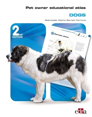 Pet Owner Educational Atlas Dogs / Alberto Barneto Carmona by Barneto Carmona, Alberto