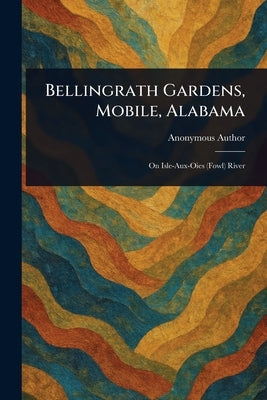 Bellingrath Gardens, Mobile, Alabama by Anonymous