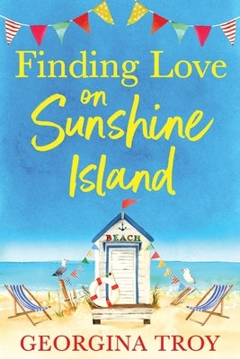 Finding Love on Sunshine Island by Troy, Georgina