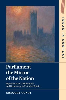 Parliament the Mirror of the Nation by Conti, Gregory