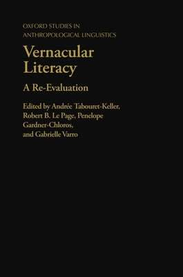 Vernacular Literacy: A Re-Evaluation by Tabouret-Keller, Le Page