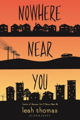 Nowhere Near You by Thomas, Leah