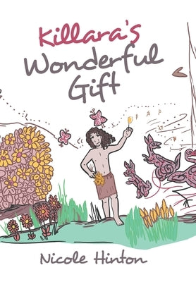 Killara's Wonderful Gift by Hinton, Nicole