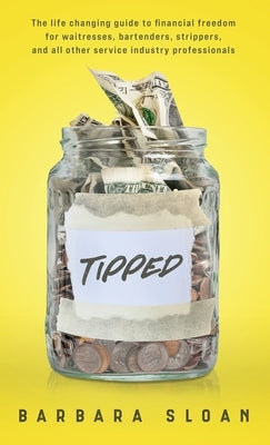 Tipped by Sloan, Barbara