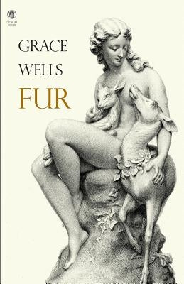 Fur by Wells, Grace