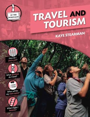 Travel and Tourism by Stearman, Kaye