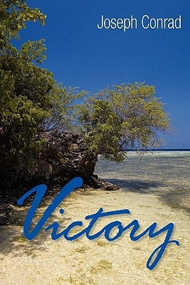 Victory by Conrad, Joseph