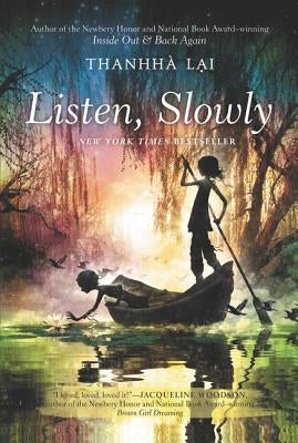 Listen, Slowly by Lai, Thanhhà