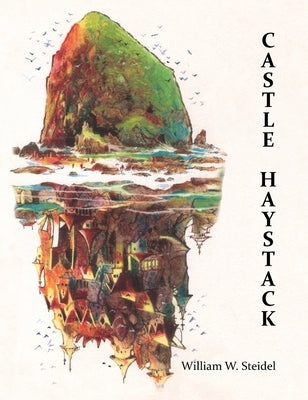 Castle Haystack by Steidel, William W.