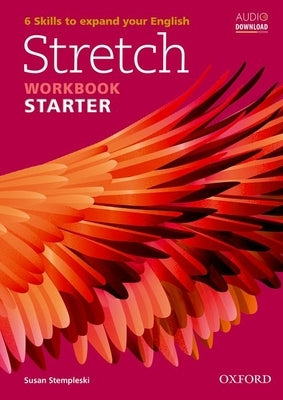 Stretch Starter Workbook by Stempleski