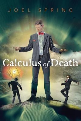 Calculus of Death by Spring, Joel