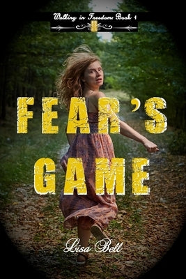 Fear's Game by Bell, Lisa