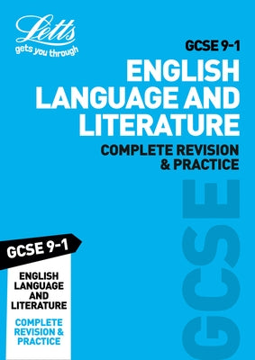 Letts GCSE 9-1 Revision Success - GCSE 9-1 English Language and English Literature Complete Revision & Practice by Letts Gcse