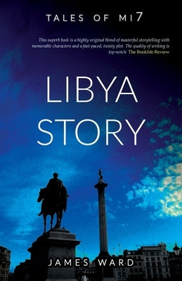 Libya Story by Ward, James