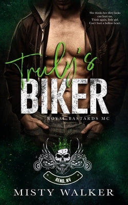 Truly's Biker by Walker, Misty