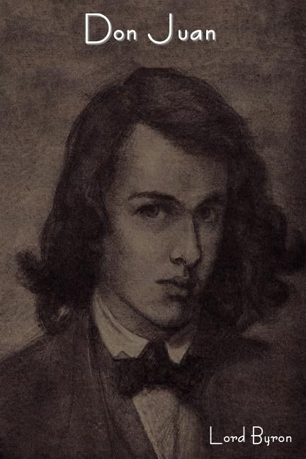 Don Juan by Byron, Lord George Gordon