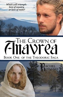 The Crown of Anavrea by Rossano, Rachel