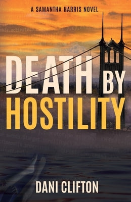 Death by Hostility by Clifton, Dani R.