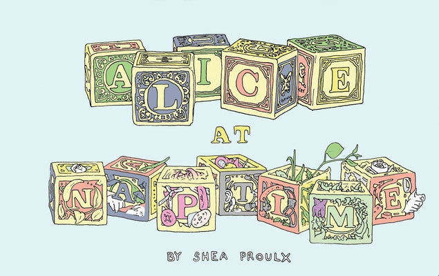 Alice at Naptime by Proulx, Shea