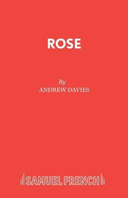 Rose by Davies, Andrew