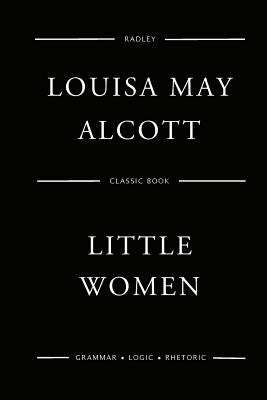 Little Women by Alcott, Louisa May