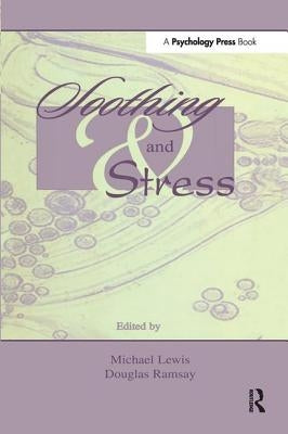 Soothing and Stress by Lewis, Michael
