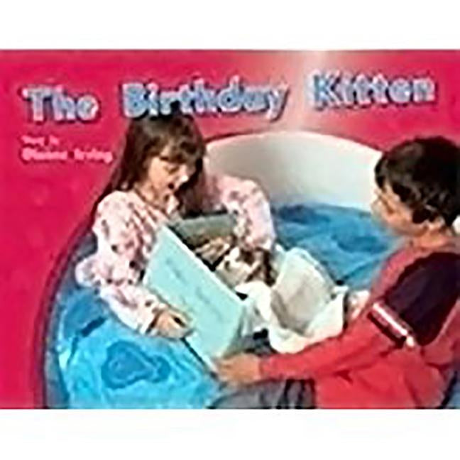 The Birthday Kitten: Individual Student Edition Yellow (Levels 6-8) by Irving
