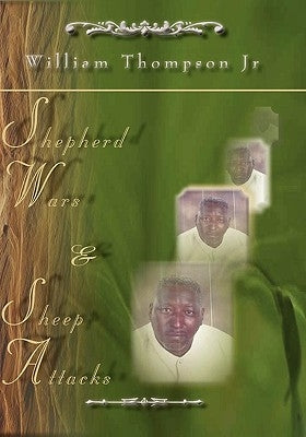 Shepherd Wars & Sheep Attacks by Thompson, William, Jr.