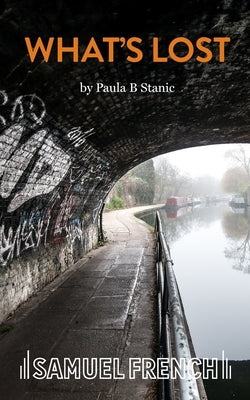 What's Lost by Stanic, Paula