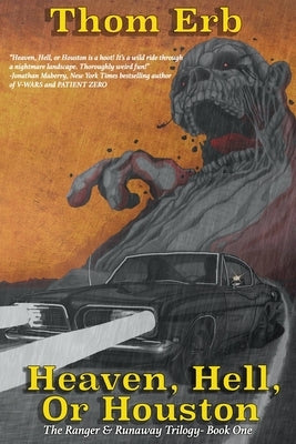 Heaven, Hell, or Houston by Kavanaugh, Jim