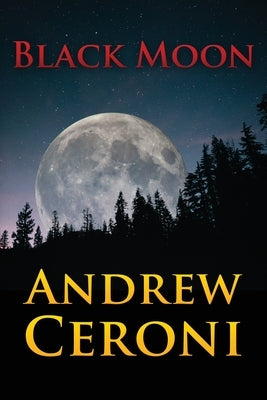 Black Moon by Ceroni, Andrew