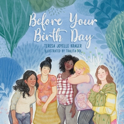 Before Your Birth Day by Dol, Thalita