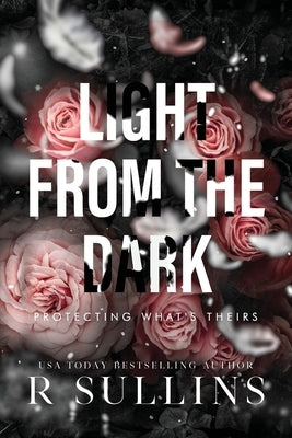 Light From The Dark by Sullins, R.