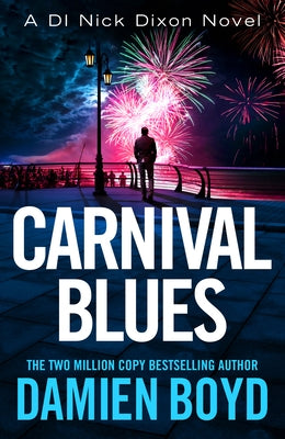Carnival Blues by Boyd, Damien