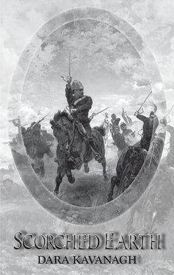Scorched Earth by Kavanagh, Dara