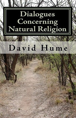 Dialogues Concerning Natural Religion by Hume, David