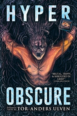 Hyperobscure by Ulven, Tor-Anders