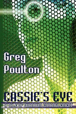 Cassie's Eye by Poulton, Greg