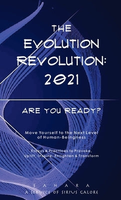The Evolution Revolution: 2021 by Devi, Sahara