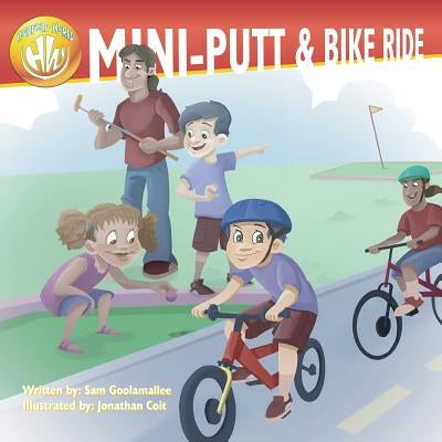 Highfield World: Mini-Putt & Bike Ride by Coit, Jonathan