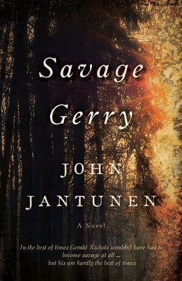 Savage Gerry by Jantunen, John