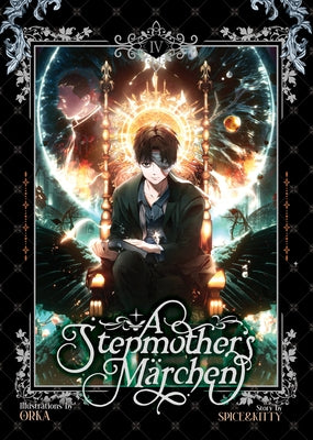A Stepmother's Marchen Vol. 6 by Spice&kitty