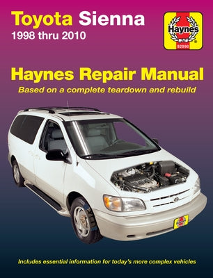 Toyota Sienna 1998 Thru 2010 Haynes Repair Manual: All Models by Haynes, J. J.