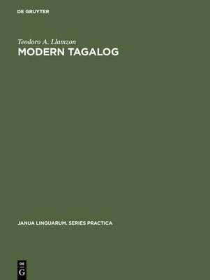 Modern Tagalog by Llamzon, Teodoro A.